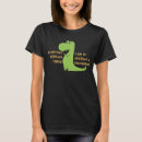 Search for funny history tshirts Dino