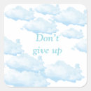 Search for give up stickers Inspirational