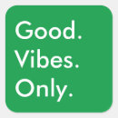 Search for good vibes stickers Inspirational
