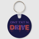 Search for texting and driving key rings Drive