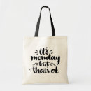 Search for monday accessories Motivation