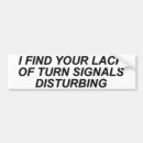 Search for turn signal bumper stickers Humour