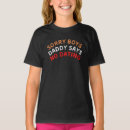 Search for sorry kids tshirts Daddy