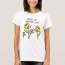 Search for buttercup tshirts Motivational