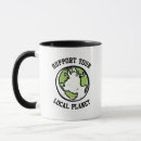 Search for support your local mugs Save the earth