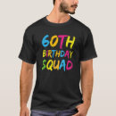 Search for family 60th birthday tshirts Bday