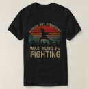 Search for funny mma tshirts Martial arts