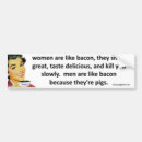Search for bacon bumper stickers Joke