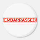 Search for embarrassment magnets Humour