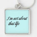 Search for funny slogan key rings Saying