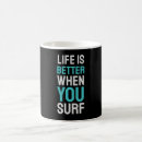 Search for life is a beach mugs Surf