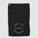Search for funny sayings golf golf towels Black and white