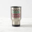 Search for best teacher travel mugs Dance