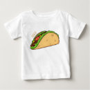 Search for taco baby shirts Mexican food