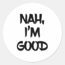 Search for nah stickers Quote