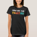 Search for pastor wife tshirts Pastors