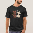 Search for football is life tshirts Field