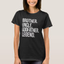 Search for funny godfather tshirts Legend