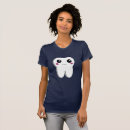 Search for dentist tshirts Teeth