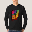 Search for gay af tshirts Support