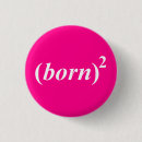 Search for born funny badges Humour
