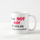 Search for 40th birthday for women mugs Funny