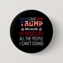 Search for i love trump badges Democrat