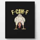 Search for funny chicken plaques Crow