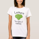 Search for lettuce tshirts Funny