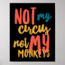 Search for not my circus posters Humour