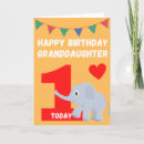Search for granddaughters 1st birthday cards Elephant