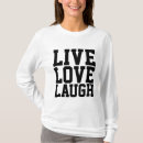 Search for live laugh love tshirts Pink