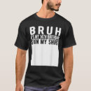 Search for 14 year old birthday tshirts Bruh