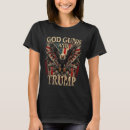 Search for god guns trump tshirts America