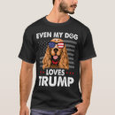 Search for trump dog tshirts America