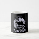 Search for go to the mountains mugs Adventure