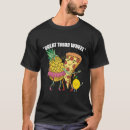 Search for pineapple pizza tshirts Fruit
