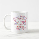 Search for political correctness mugs Freedom