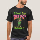 Search for pot smoking tshirts Dog