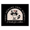 Search for funny raccoon posters Quotes