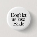 Search for funny bridesmaid badges Party