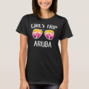Search for girls getaway weekend womens tshirts Aruba