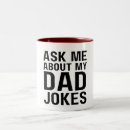 Search for ask me about my mugs Humour