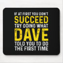 Search for dave gifts Don't