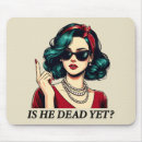 Search for dark humour mouse mats Sarcastic