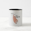 Search for sloth meme mugs Animals