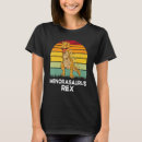 Search for t rex tshirts Pun