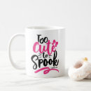 Search for spook mugs Too cute to spook