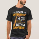 Search for saxaphone tshirts Underestimate