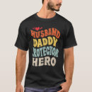 Search for husband daddy protector hero tshirts Retro